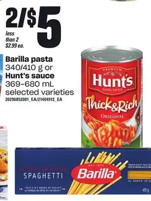 Zehrs Markets Barilla pasta, 340/410 g or hunt's sauce, 369-680 ml offer