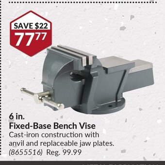 Princess Auto 6 in. Fixed-Base Bench Vise offer