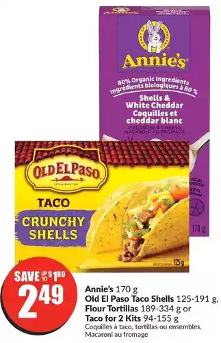 FreshCo Annie's old el paso taco shells, flour tortillas or taco for 2 kits offer