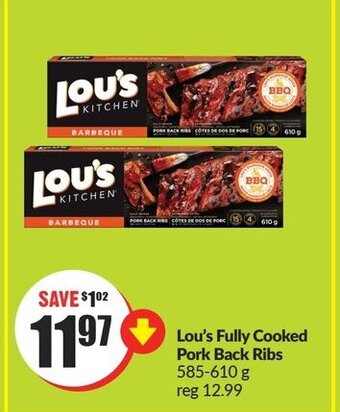 FreshCo Lou's Fully Cooked Pork Back Ribs 585-610 g offer