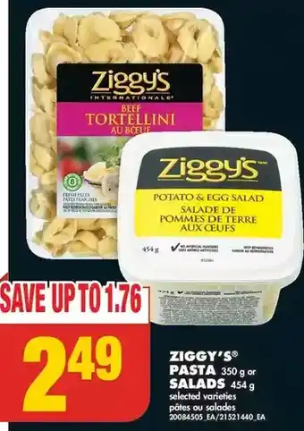 No Frills Ziggy's pasta or salads offer