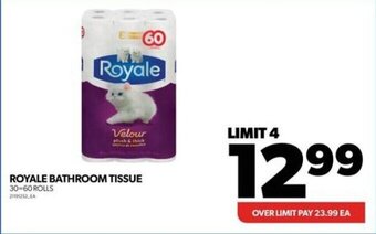 Real Canadian Superstore ROYALE BATHROOM TISSUE 30-60 ROLLS offer