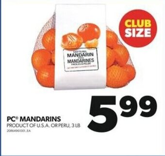 Real Canadian Superstore PC MANDARINS 3LB offer