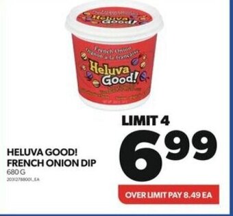 Real Canadian Superstore HELUVA GOOD! FRENCH ONION DIP 680 G offer