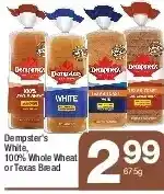 Highland Farms Dempster's white 100% whole wheat or texas bread offer