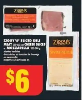 No Frills Ziggy's sliced deli meat 250-500g or cheese slices or mozzarella 200-340g offer