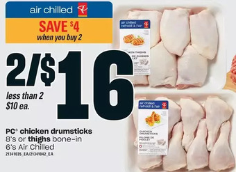 Loblaws Pc chicken drumsticks or thighs offer