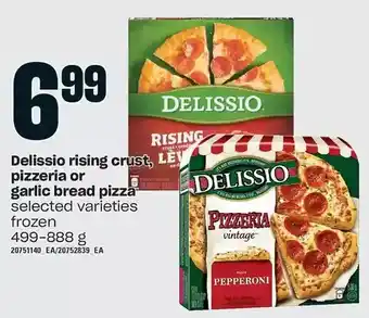 Loblaws Delissio rising crust, pizzeria or garlic bread pizza offer