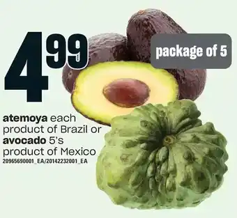 Loblaws Atemoya or avocado offer