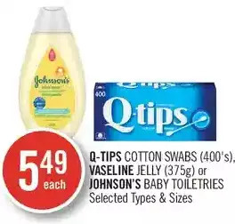 Shoppers Drug Mart Q-tips cotton swabs, vaseline jelly or johnson's baby toiletries offer