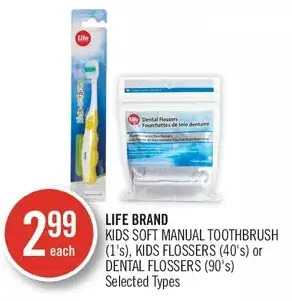 Shoppers Drug Mart Life brand kids soft manual toothbrush, kids flossers or dental flossers offer