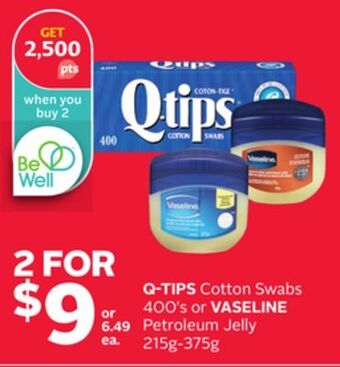 Rexall Q-tips cotton swabs 400' s or vaseline petroleum jelly 215g-375g offer