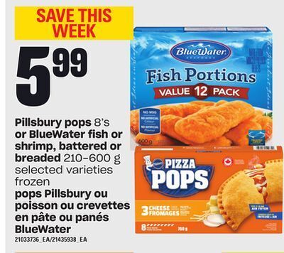 Independent City Market Pops pillsbury, 8's ou poisson ou crevettes en pâte ou panés bluewater, 210-600 g offer