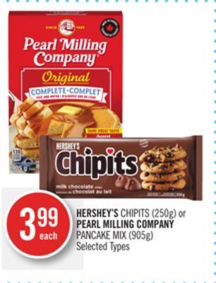 Shoppers Drug Mart Hershey's chipits (250g) or pearl milling company pancake mix (905g) offer