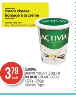 Shoppers Drug Mart Danone activia yogurt (650g) or no name cream cheese (227g - 250g) offer