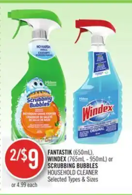 Shoppers Drug Mart Fantastik (650ml), windex (765ml-950ml), or scrubbing offer