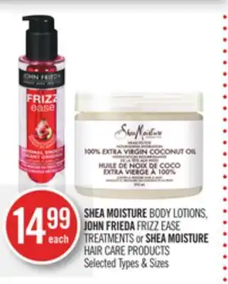 Shoppers Drug Mart Shea moisture body lotions, john frieda frizz ease treatment or shea moisture hair care products offer