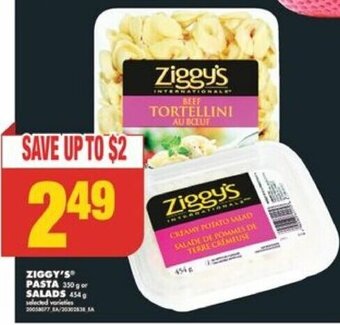 No Frills ZIGGY'S PASTA 350 g or SALADS 454 g offer