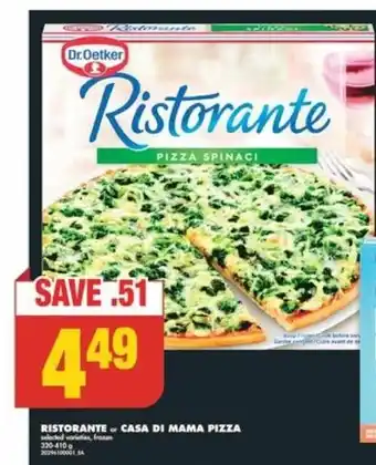 No Frills RISTORANTE CASA DI MAMA, 320-410 g offer