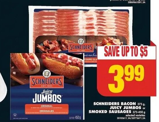 No Frills SCHNEIDERS BACON 375 g, JUICY JUMBOS or SMOKED SAUSAGES 375-450 g offer