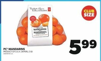 Real Canadian Superstore PC MANDARINS 3 LB offer
