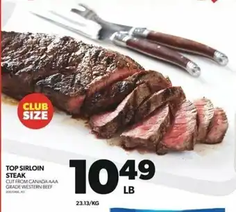 Real Canadian Superstore TOP SIRLOIN STEAK lb offer