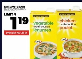 Real Canadian Superstore NO NAME BROTH SELECTED VARIETIES, 900 ML offer