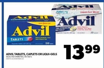 Real Canadian Superstore ADVIL TABLETS, CAPLETS OR LIQUI-GELS SELECTED VARIETIES, 40-150'S offer