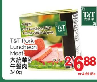 T&T Supermarket T&t pork luncheon meat, 340g offer