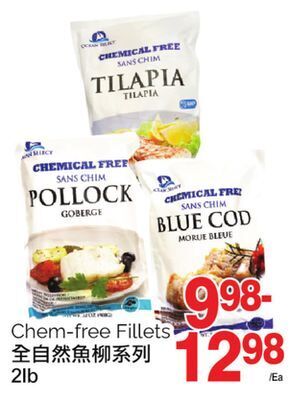T&T Supermarket Chem-free fillets, 2lb offer