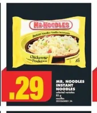 No Frills MR. NOODLES INSTANT NOODLES selected variefies 85 g noules 303226500 A offer