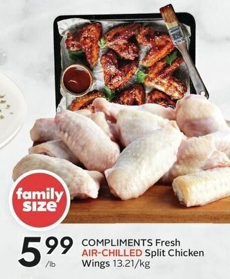 Sobeys COMPLIMENTS Fresh AIR-CHILLED Split Chicken Wings 13.21/kg offer