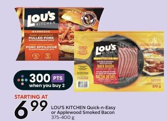 Sobeys LOU'S KITCHEN Quick-n-Easy or Applewood Smoked Bacon 375-400 g offer
