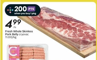 Sobeys Fresh Whole Skinless Pork Belly cryovac per lb offer