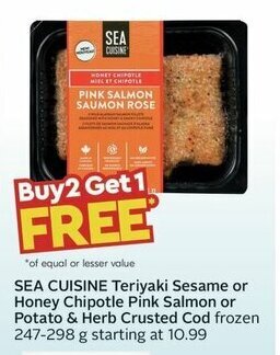 Sobeys SEA CUISINE Teriyaki Sesame or Honey Chipotle Pink Salmon or Potato & Herb Crusted Cod frozen 247-298 g offer