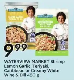 Sobeys WATERVIEW MARKET Shrimp Lemon Garlic, Teriyaki, Caribbean or Creamy White Wine & Dill 480 g offer