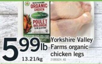 Fortinos Yorkshire Valley Farms organic chicken legs offer