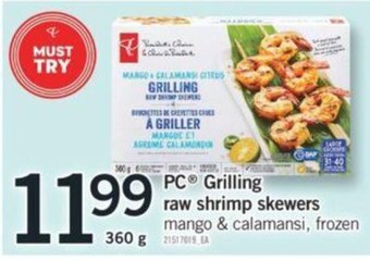 Fortinos PC Grilling raw shrimp skewers 360g offer