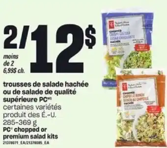 Provigo chopped or premium salad kits 21378071 EA/21378085 EA 285-369 g offer