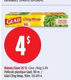 Canadian Tire GLAD Cling Wrap 90 m offer