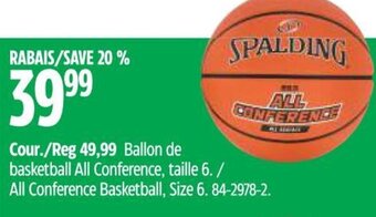 Canadian Tire SPALDING All Conference Basketball, Size 6. 84-2978-2. offer