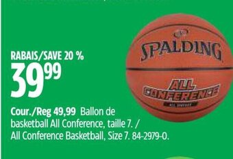 Canadian Tire SPALDING All Conference Basketball, Size 7. 84-2979-0. offer