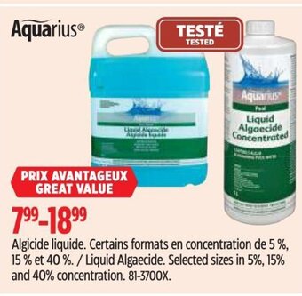 Canadian Tire Aquarius® Liquid Algaecide. Selected sizes in 5%, 15% and 40% concentration. 81-3700X offer