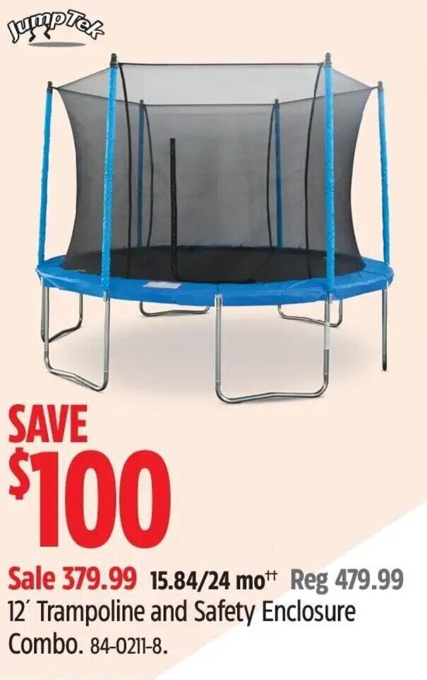 Canadian Tire 15.84/24 mot Reg 479.99 12' Trampoline and Safety Enclosure Combo. 84-0211-8. offer