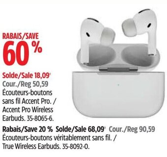 Canadian Tire Accent Pro Wireless Earbuds. offer