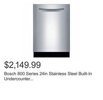 Costco Bosch 800 series 24in stainless steel built-in undercounter dishwasher with crystaldry technology offer