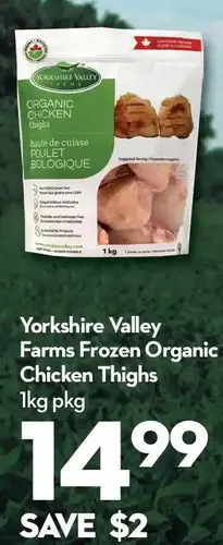 Longo's Yorkshire valley farms frozen organic chicken thighs offer
