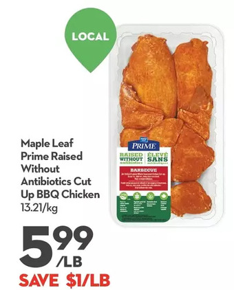 Longo's Maple leaf prime raised without antibiotics cut up bbq chicken offer