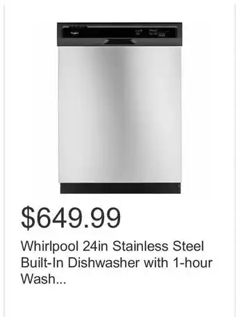 Costco Whirlpool 24in Stainless Steel Built-In Dishwasher with 1-hour Wash... offer