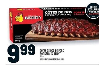 Metro CÔTES DE DOS DE PORC RÔTISSERIES BENNY 595 g offer